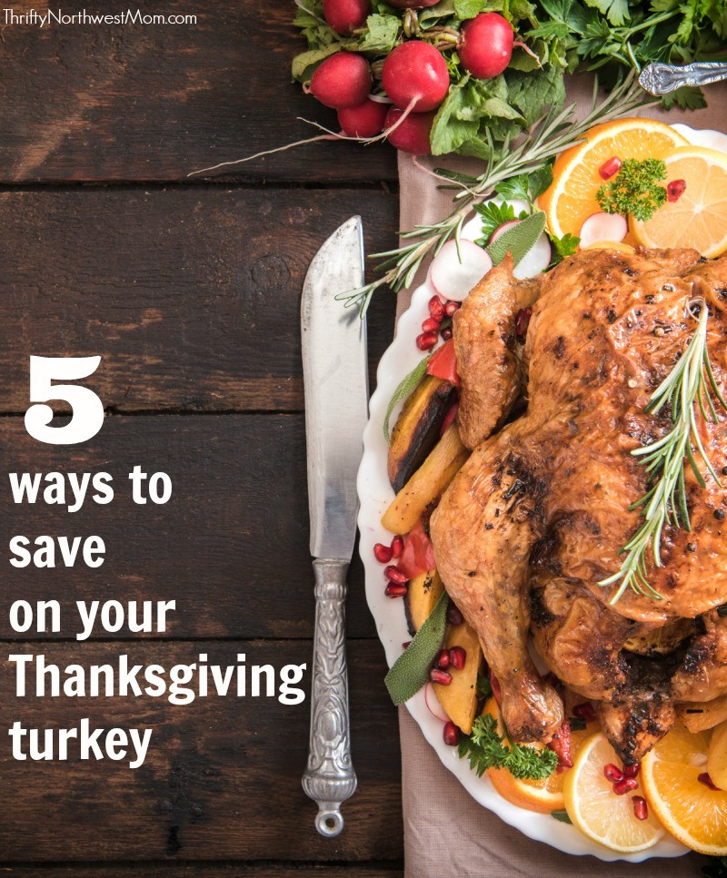 Buying Thanksgiving Turkey
 5 Ways to Save When Buying your Thanksgiving Turkey