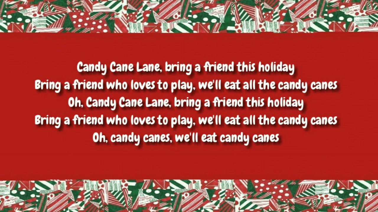 Candy Cane Christmas Lyrics
 Candy Cane Lane Lyrics Sia