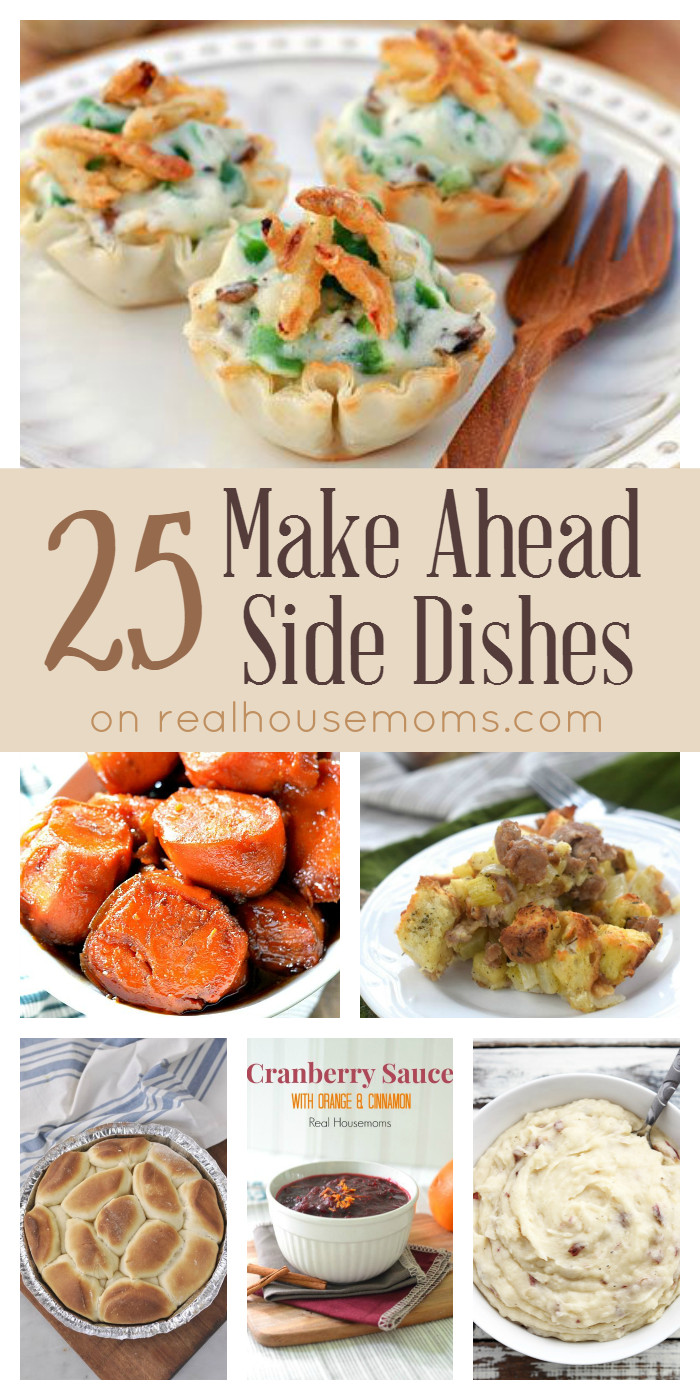 Christmas Dinner Side Dishes Make Ahead
 25 Make Ahead Side Dishes on realhousemoms
