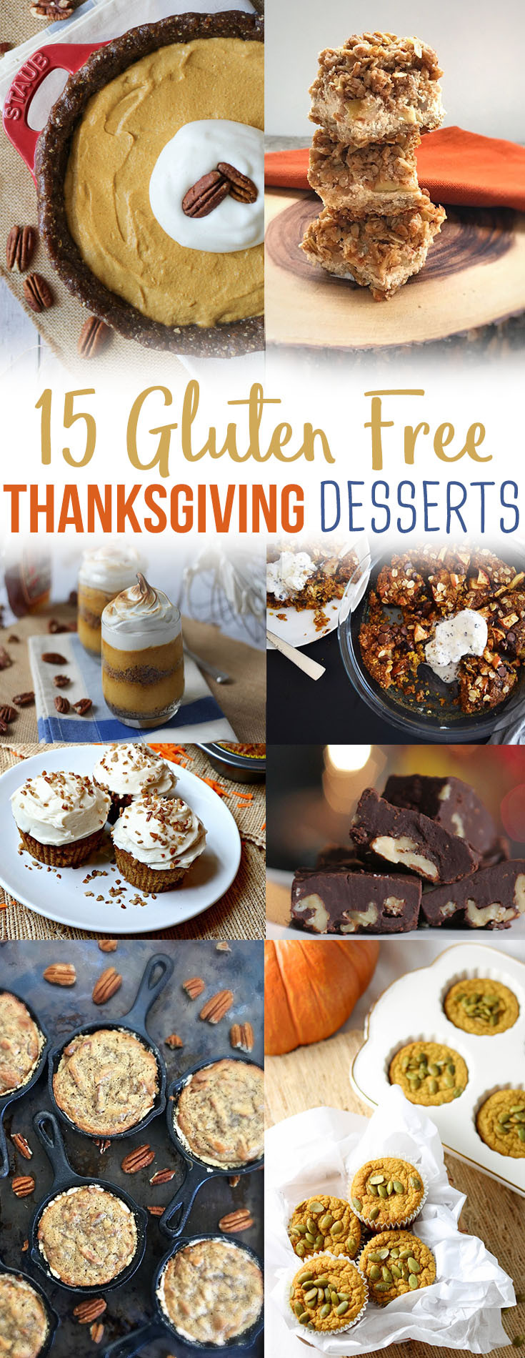 Dairy Free Thanksgiving Desserts
 15 Healthy Gluten Free Thanksgiving Dessert Recipes