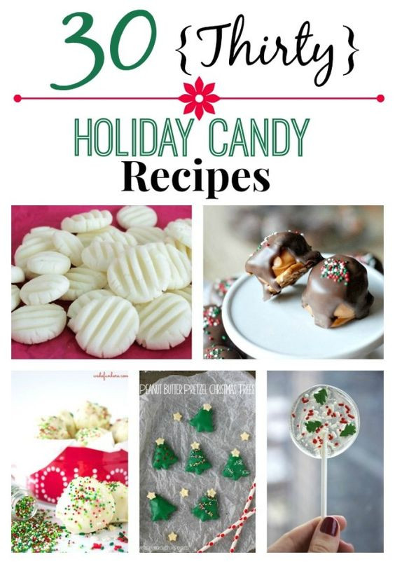 Easy Christmas Candy Recipes For Gifts
 30 Holiday Candy Recipes