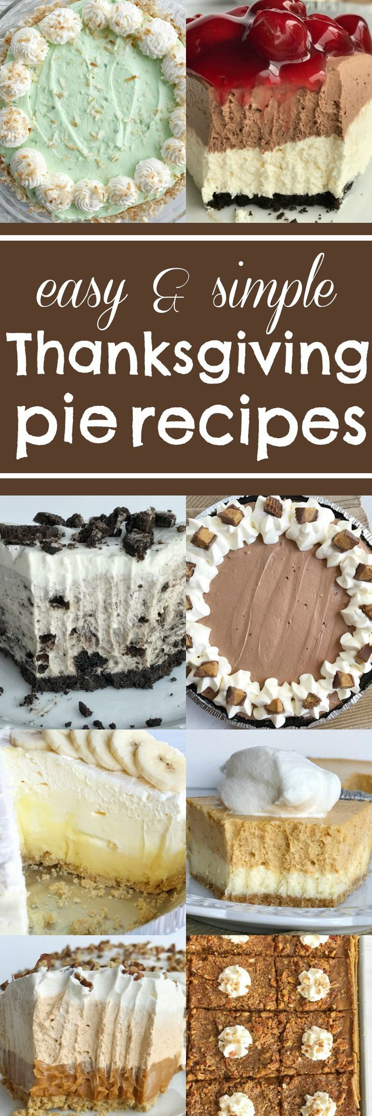 Easy Thanksgiving Pie Recipes
 Best 25 Thanksgiving desserts ideas on Pinterest