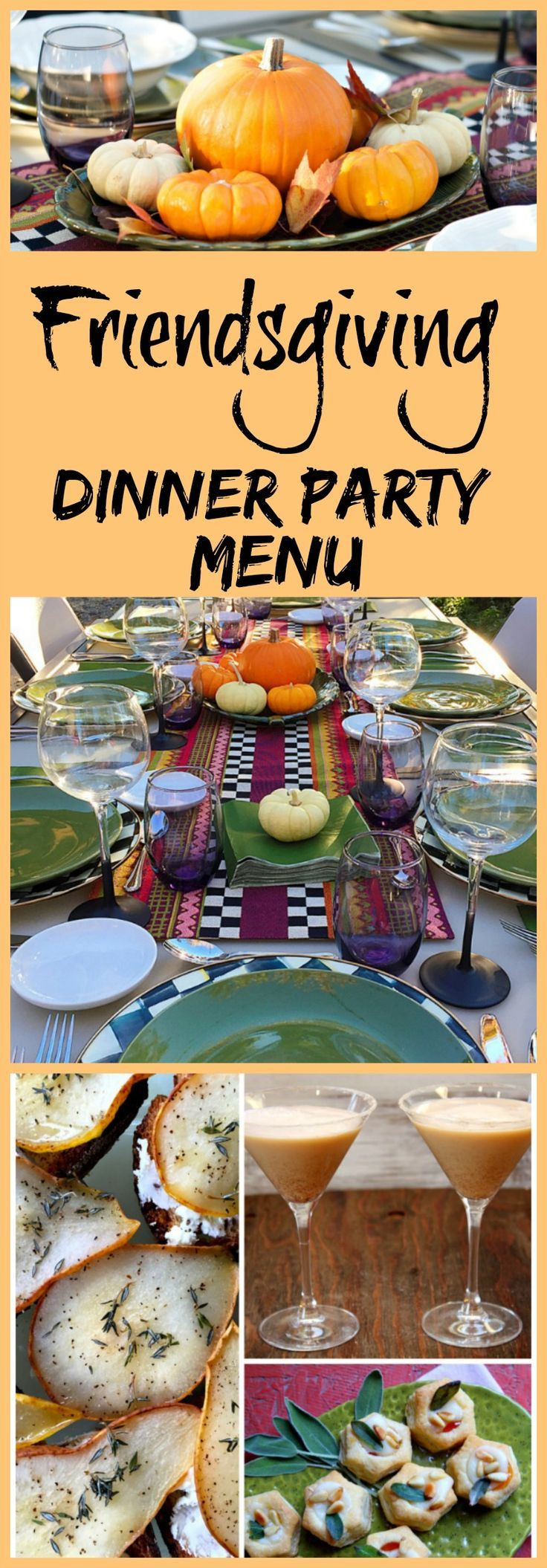 Fall Dinner Party Menu
 How to Host a Friendsgiving Dinner Party Recipes decor