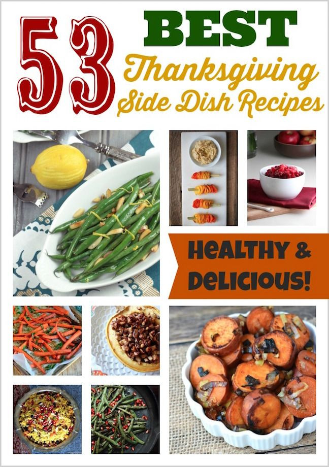 Favorite Thanksgiving Side Dishes
 53 Best Thanksgiving Recipes All the Side Dish Recipes