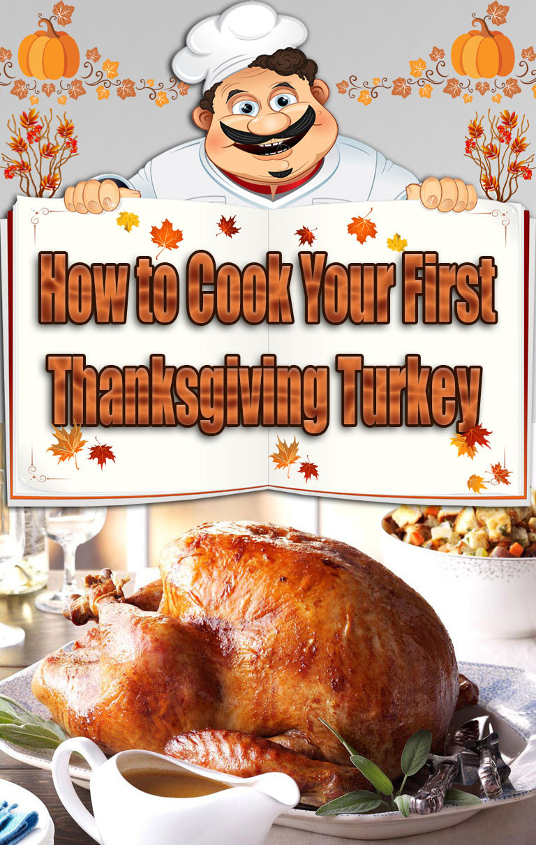 First Thanksgiving Turkey
 How to Cook Your First Thanksgiving Turkey Quiet Corner