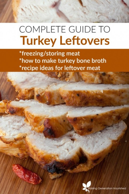 Freezing Thanksgiving Leftovers
 plete Guide To Turkey Leftovers How To Freeze Store