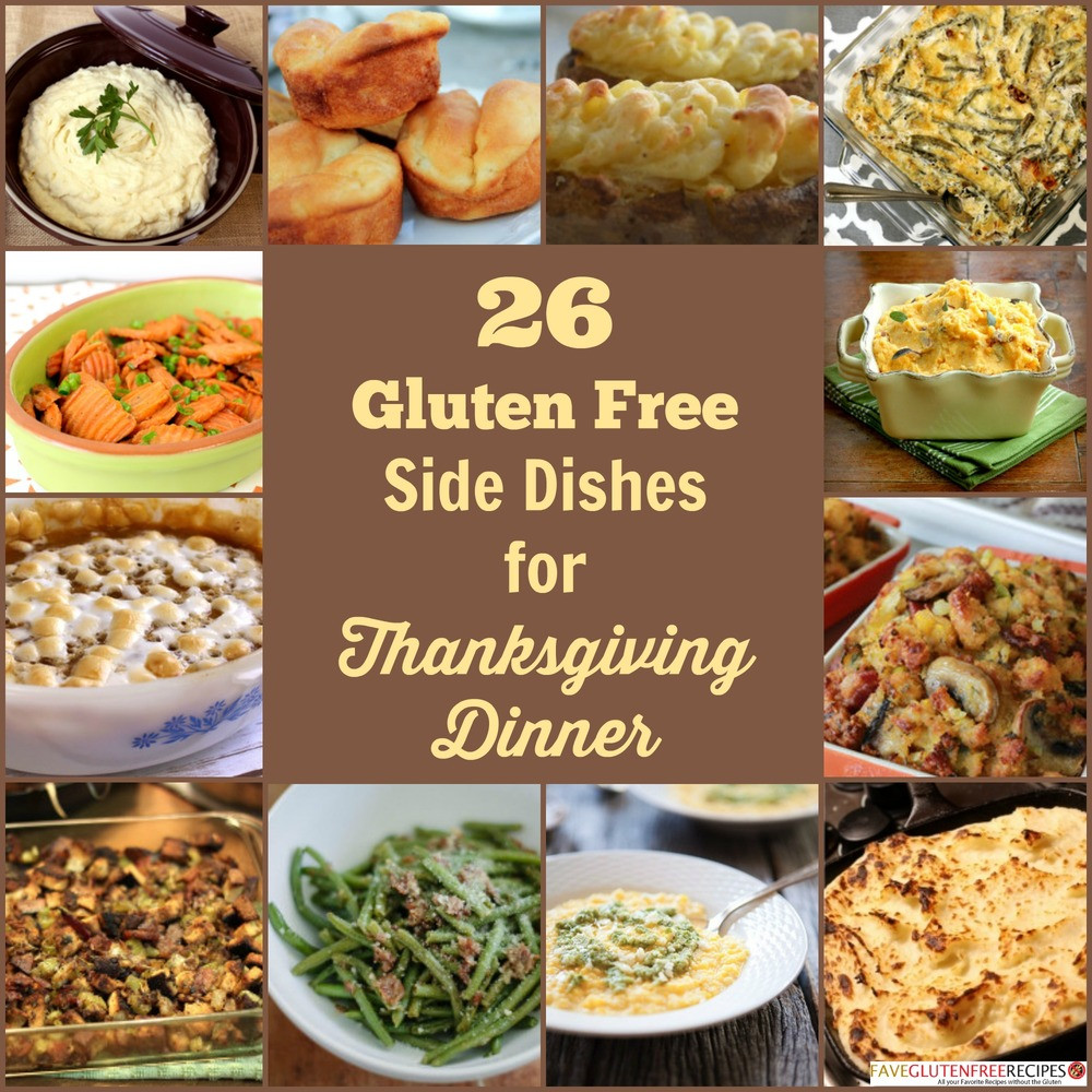 Gluten Free Thanksgiving Dishes
 26 Gluten Free Side Dish Recipes for Thanksgiving Dinner