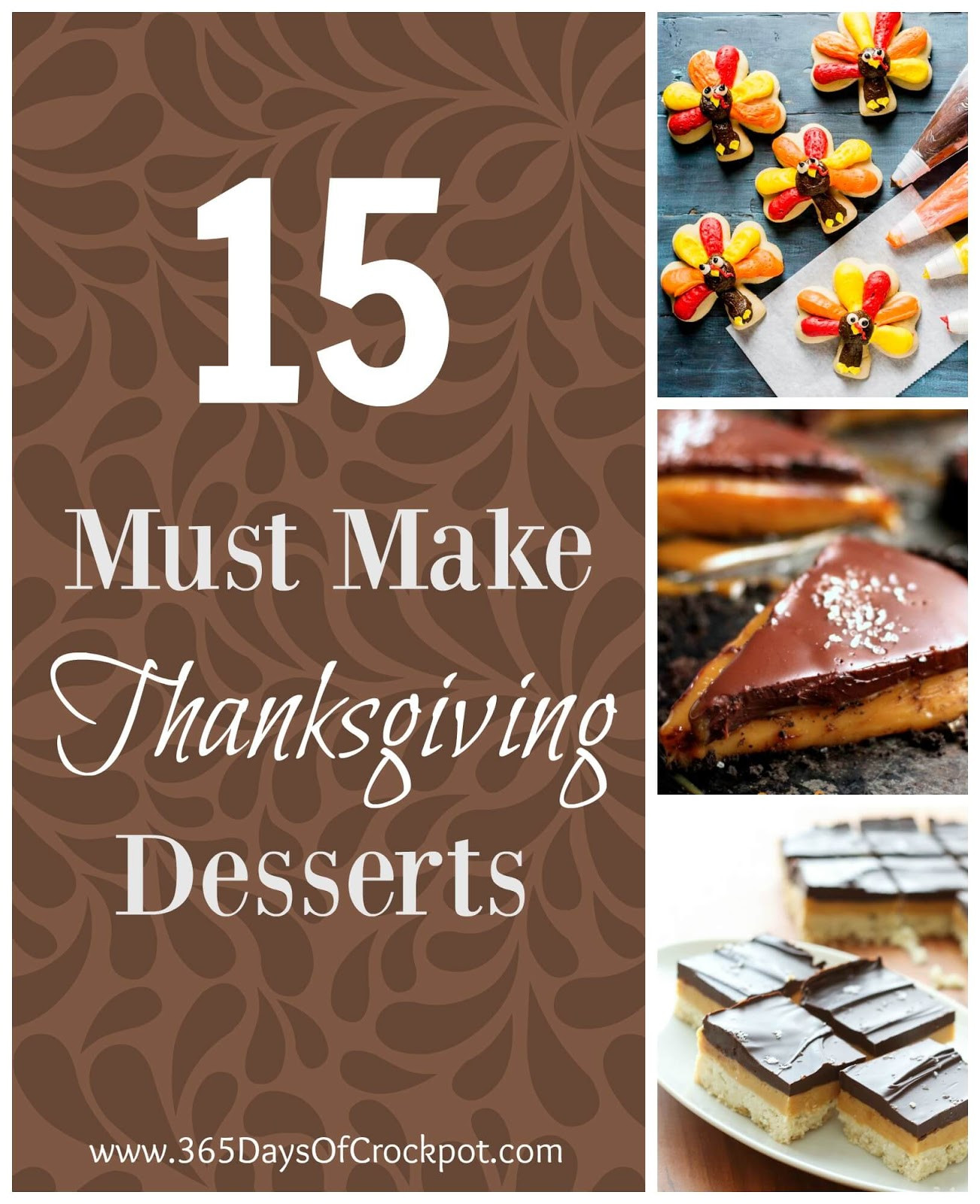 Good Pies For Thanksgiving
 15 Must Make Thanksgiving Desserts 365 Days of Slow