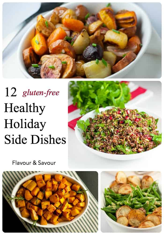 Healthy Christmas Side Dishes
 Gluten Free Holiday Side Dishes Flavour and Savour
