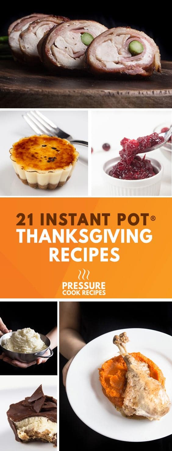 Instant Pot Thanksgiving Recipes
 29 Instant Pot Thanksgiving Recipes Pressure Cooker