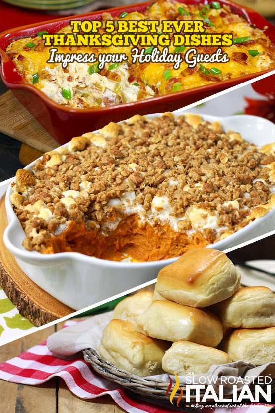 Italian Thanksgiving Side Dishes
 Top 5 Best Ever Thanksgiving Day Side Dishes