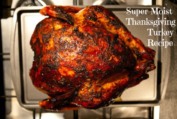 Juicy Thanksgiving Turkey Recipe
 Super Moist & Juicy Thanksgiving Turkey Recipe