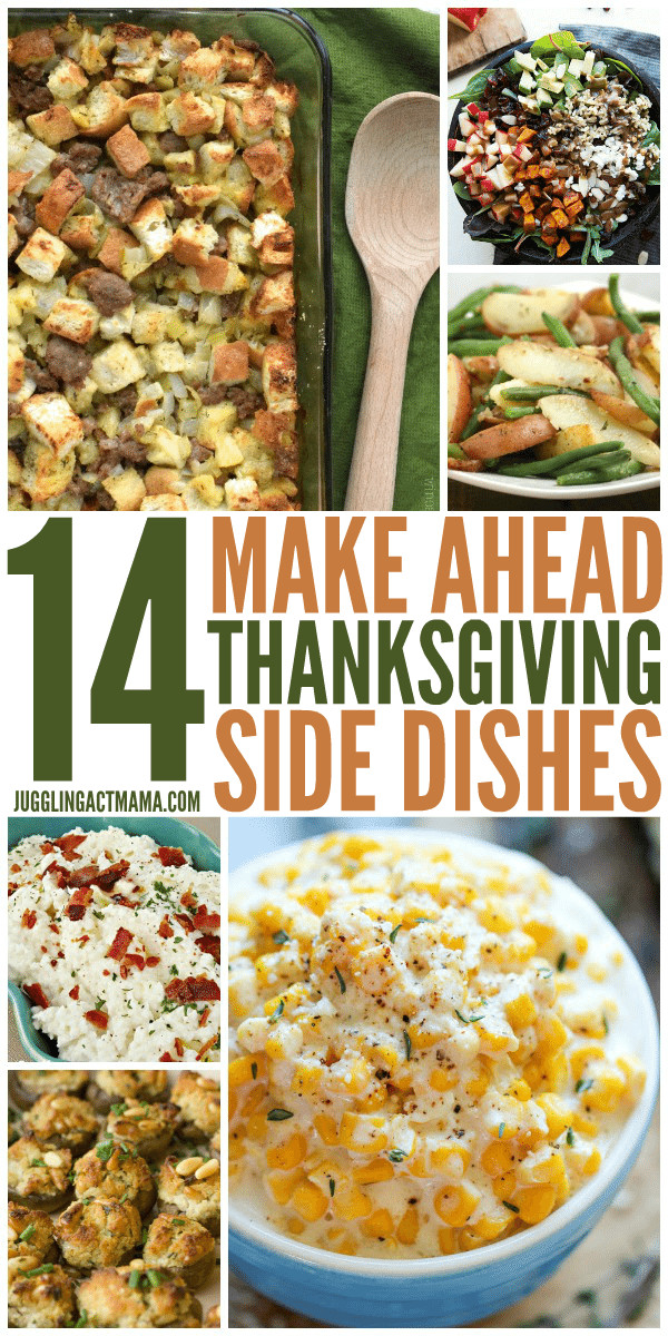 Make Ahead Thanksgiving Dishes
 14 Make Ahead Thanksgiving Side Dishes Juggling Act Mama