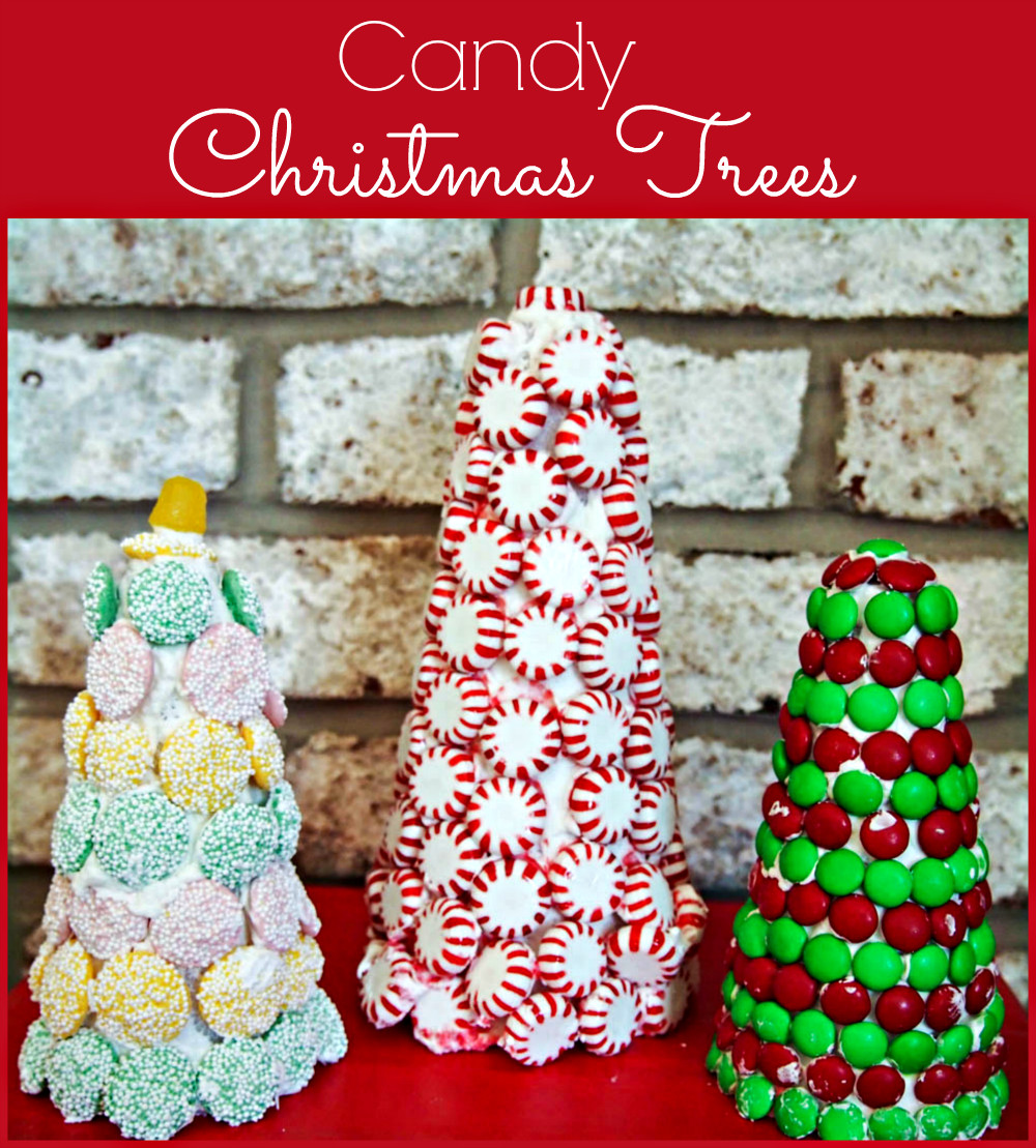 Make Christmas Candy
 Candy Christmas Trees Upstate Ramblings