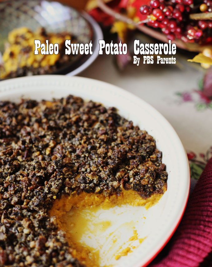 Paleo Thanksgiving Sweet Potatoes
 Paleo Sweet Potato Casserole