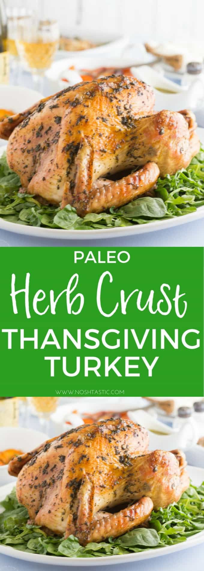 Paleo Thanksgiving Turkey
 Paleo Thanksgiving Turkey with Fresh Herb Crust