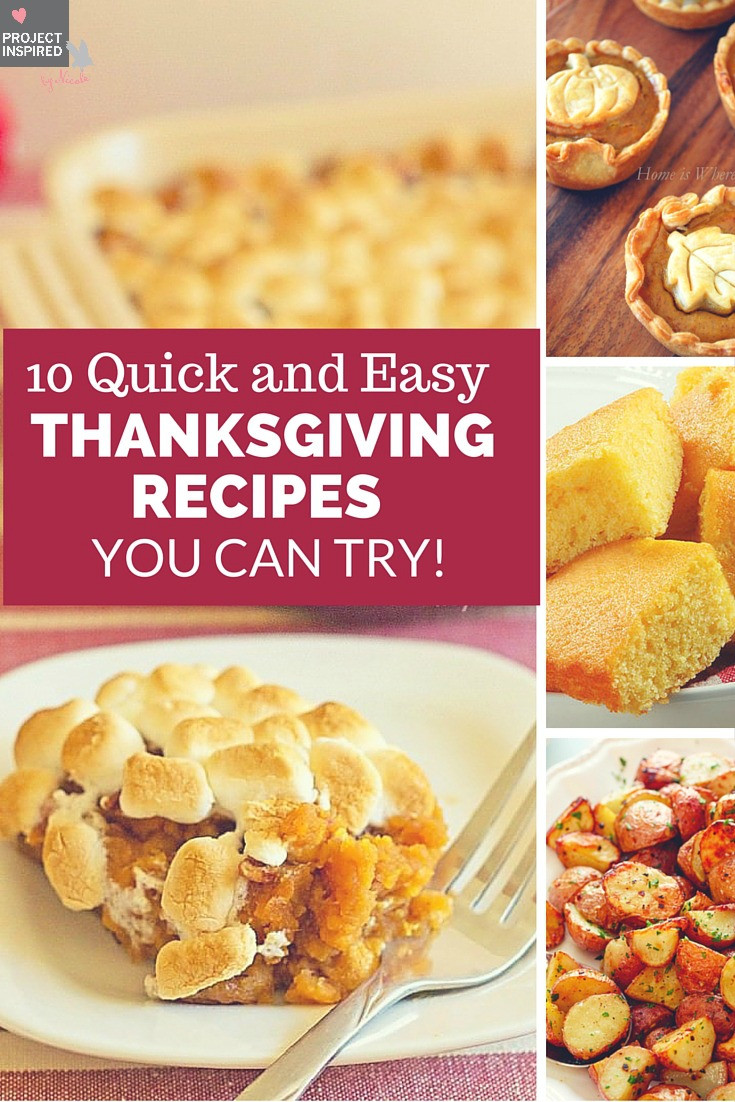 Quick Thanksgiving Desserts
 10 Quick and Easy Thanksgiving Recipes You Can Try