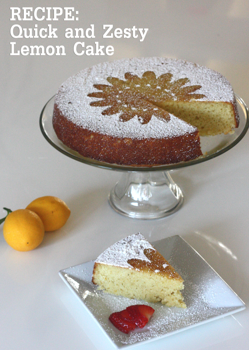 Quick Thanksgiving Desserts
 RECIPE Quick and Zesty Lemon Cake Perfect for a Last