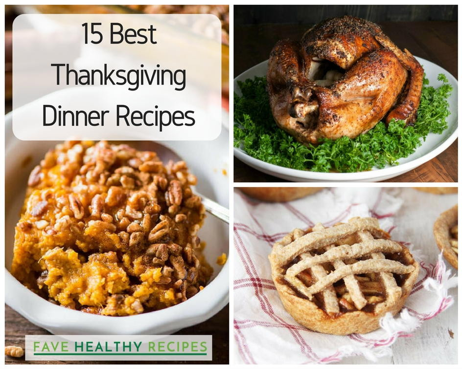 Recipes For Thanksgiving Dinner
 15 Best Thanksgiving Dinner Recipes