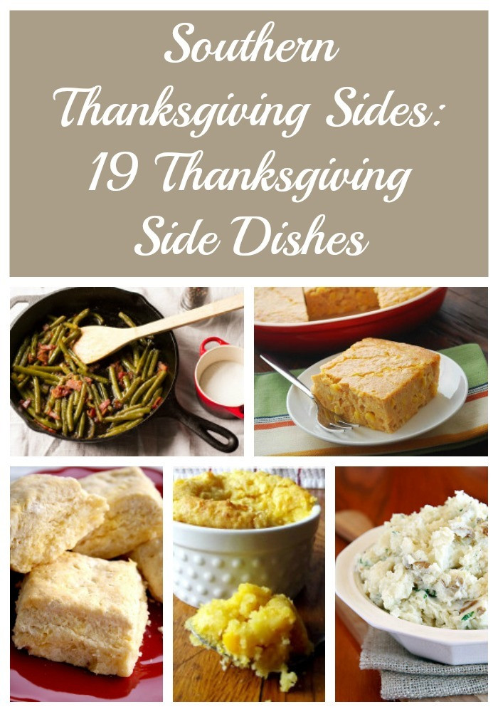 Southern Thanksgiving Dinner Menu
 Southern Thanksgiving Sides 19 Thanksgiving Side Dishes