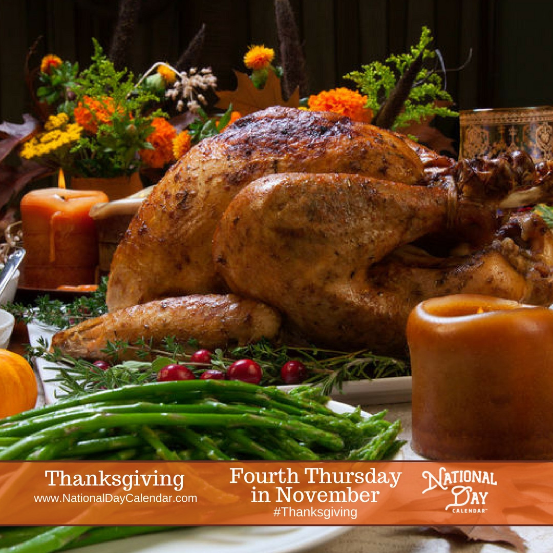 Thanksgiving 2019 Dinner
 THANKSGIVING DAY Fourth Thursday in November National