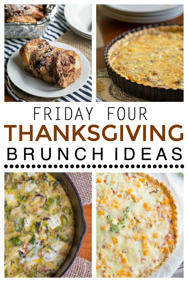 Thanksgiving Breakfast Menu
 Friday Four 13 Thanksgiving Brunch Ideas