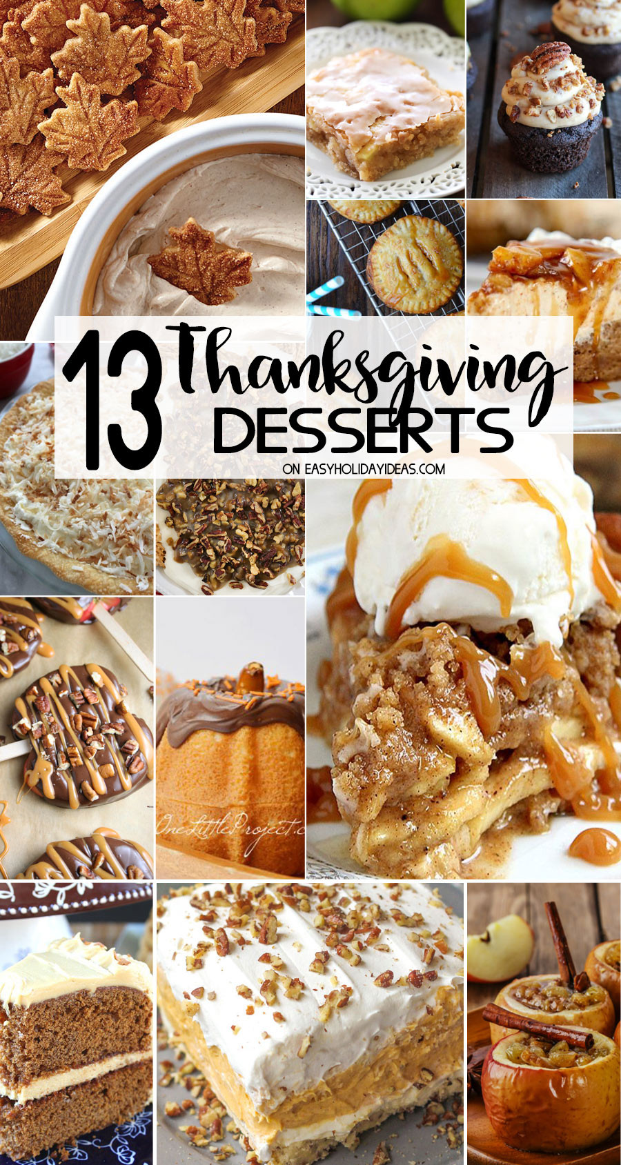 Thanksgiving Desserts List
 Best Thanksgiving Desserts Easy Holiday Ideas