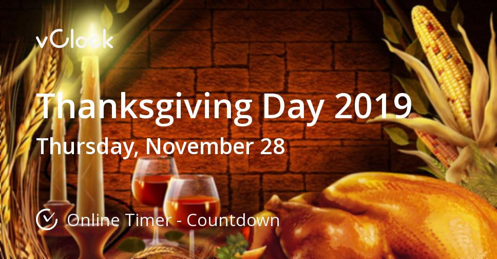 Thanksgiving Dinner Restaurants 2019
 When is Thanksgiving Day 2019 line Timer vClock