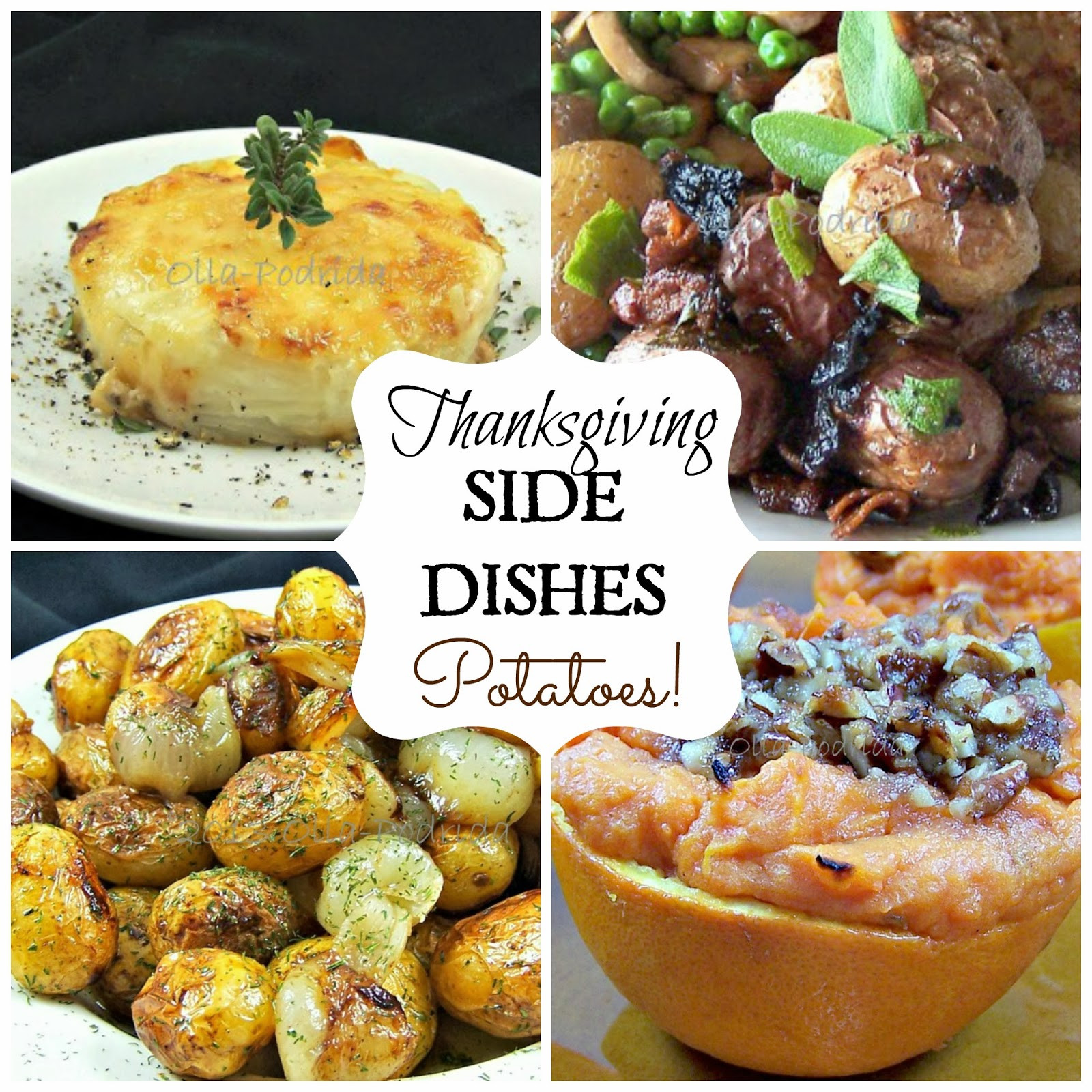 Thanksgiving Potato Side Dishes
 Olla Podrida Thanksgiving Side Dishes Potatoes