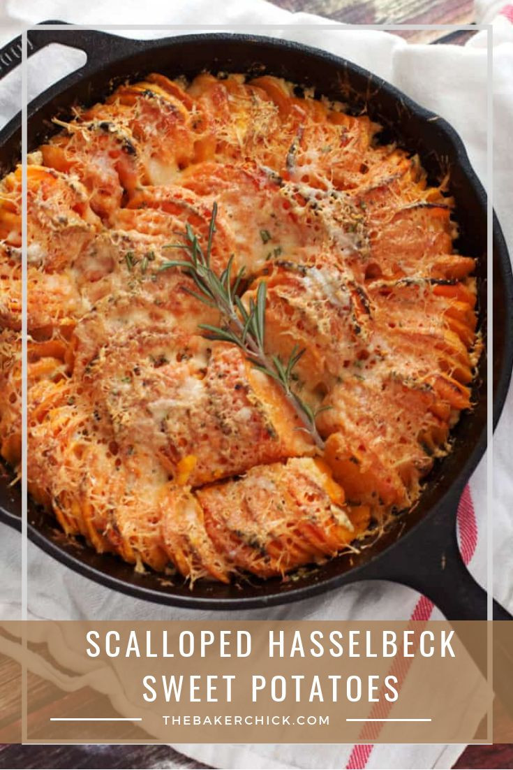 Thanksgiving Side Dishes 2019
 Scalloped Hasselbeck Sweet Potatoes perfect Thanksgiving