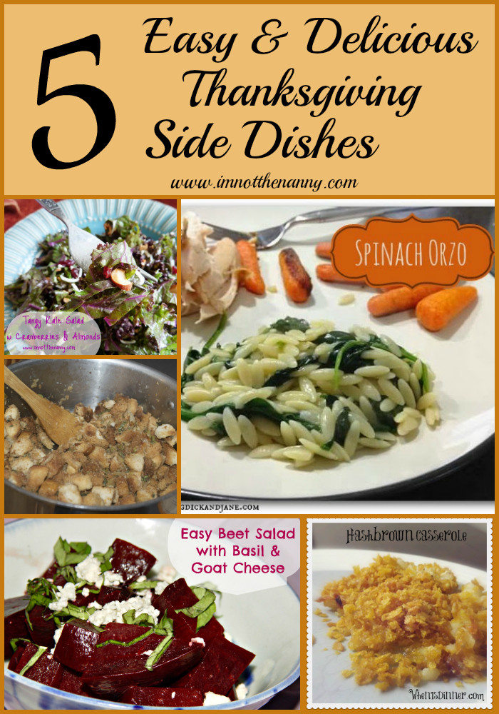 Thanksgiving Side Dishes Easy
 5 Easy Delicious Thanksgiving Side Dishes I m Not the Nanny