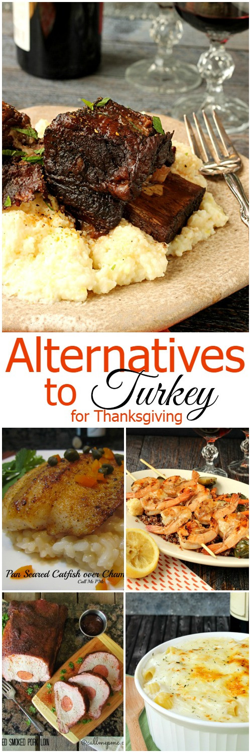 Thanksgiving Turkey Alternatives
 Alternatives to Turkey for Thanksgiving Call Me PMc