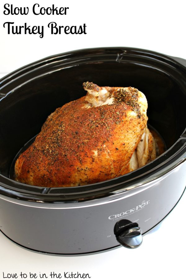 Thanksgiving Turkey Breast Slow Cooker
 Slow Cooker Turkey Breast Love to be in the Kitchen