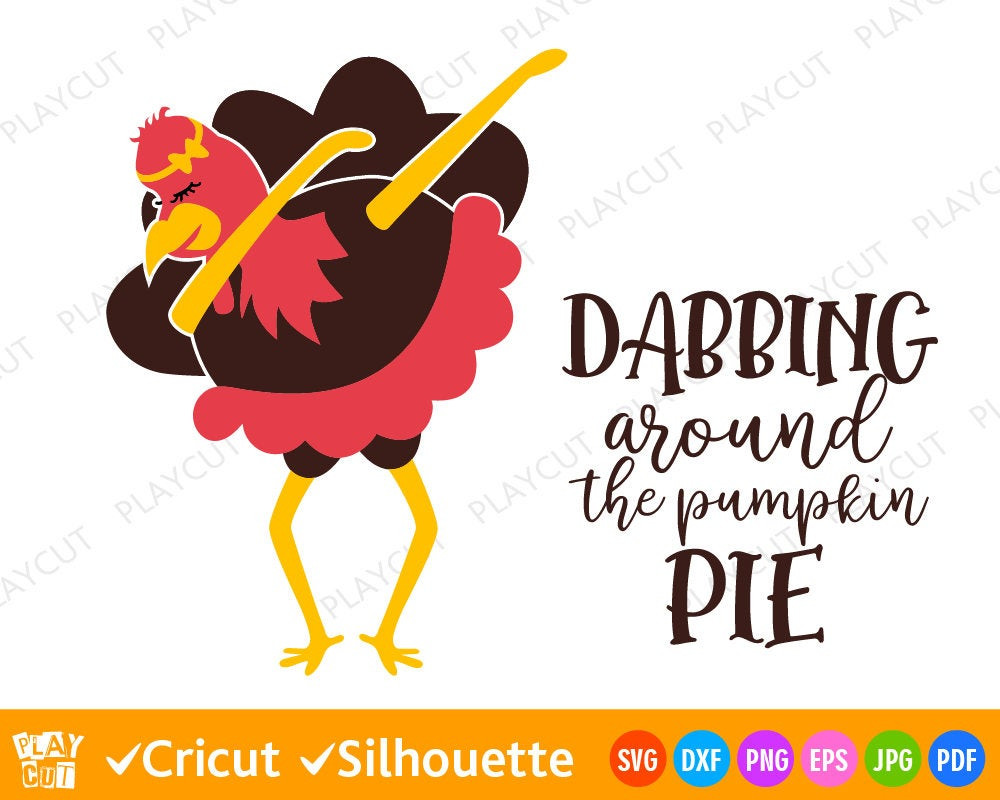 Thanksgiving Turkey Dance
 Turkey Svg Dabbing Dance Svg Thanksgiving Quote Svg Clip art