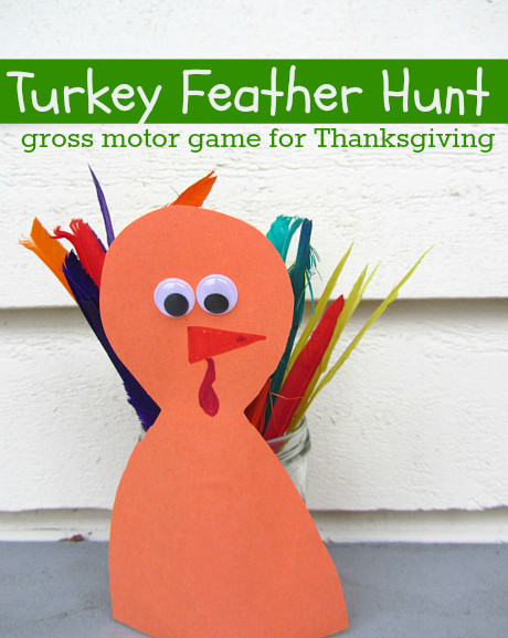 Thanksgiving Turkey Games
 Turkey Feather Hunt Gross Motor Game For Thanksgiving