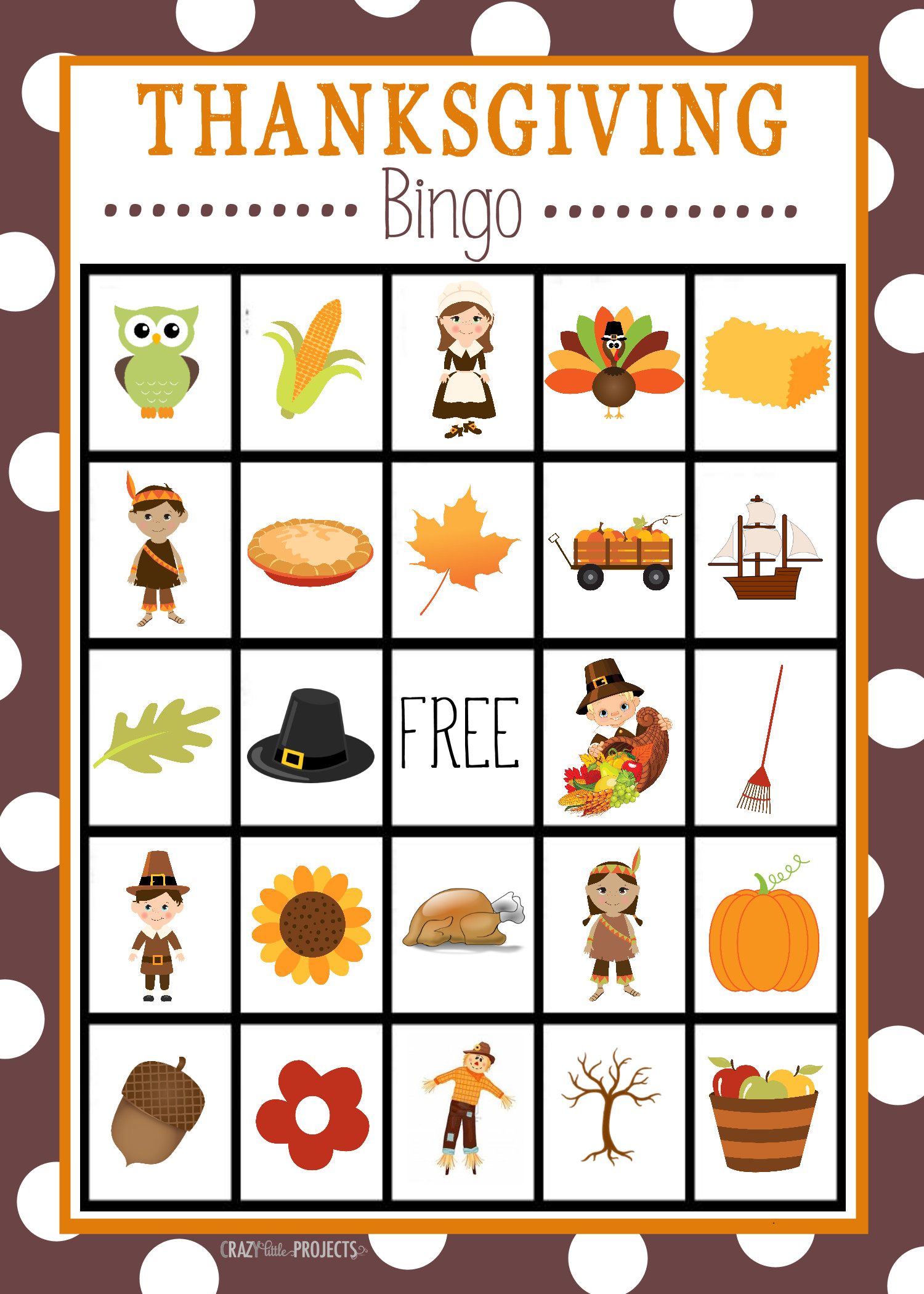 Thanksgiving Turkey Games
 Free Printable Thanksgiving Bingo Game Crazy Little Projects