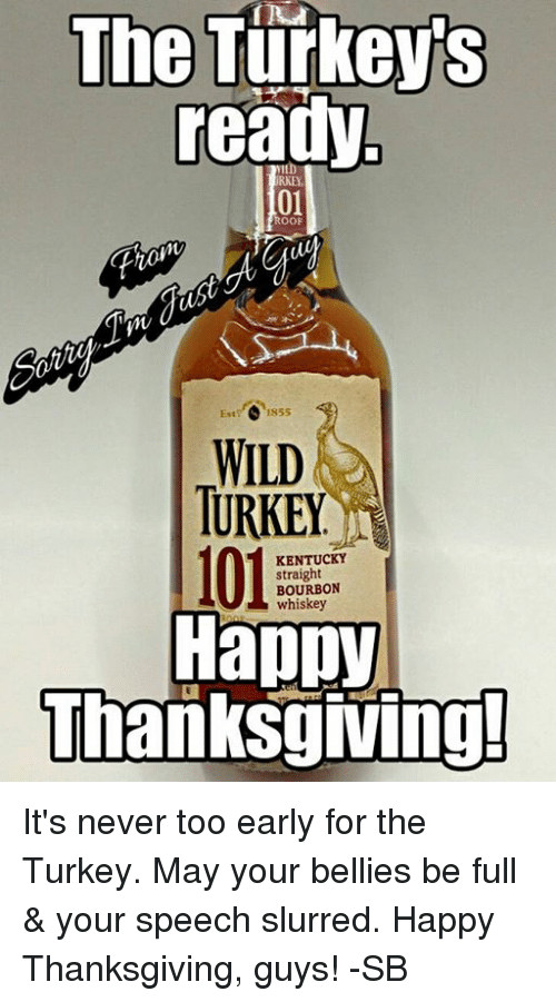 Turkey Thanksgiving Meme
 25 Best Memes About Bourbon