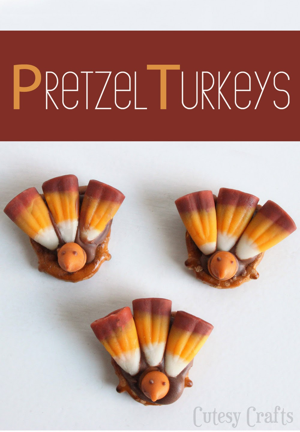 Turkey Treats For Thanksgiving
 Pretzel Turkey Treats Thanksgiving