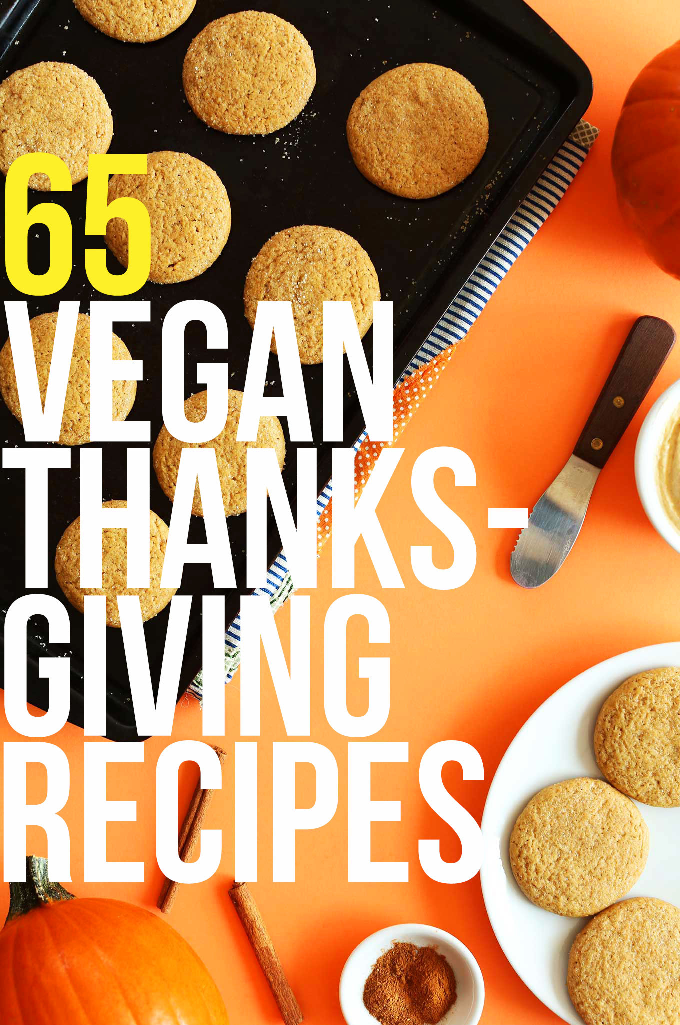 Vegan Recipes For Thanksgiving Dinner
 Vegan Thanksgiving Recipes