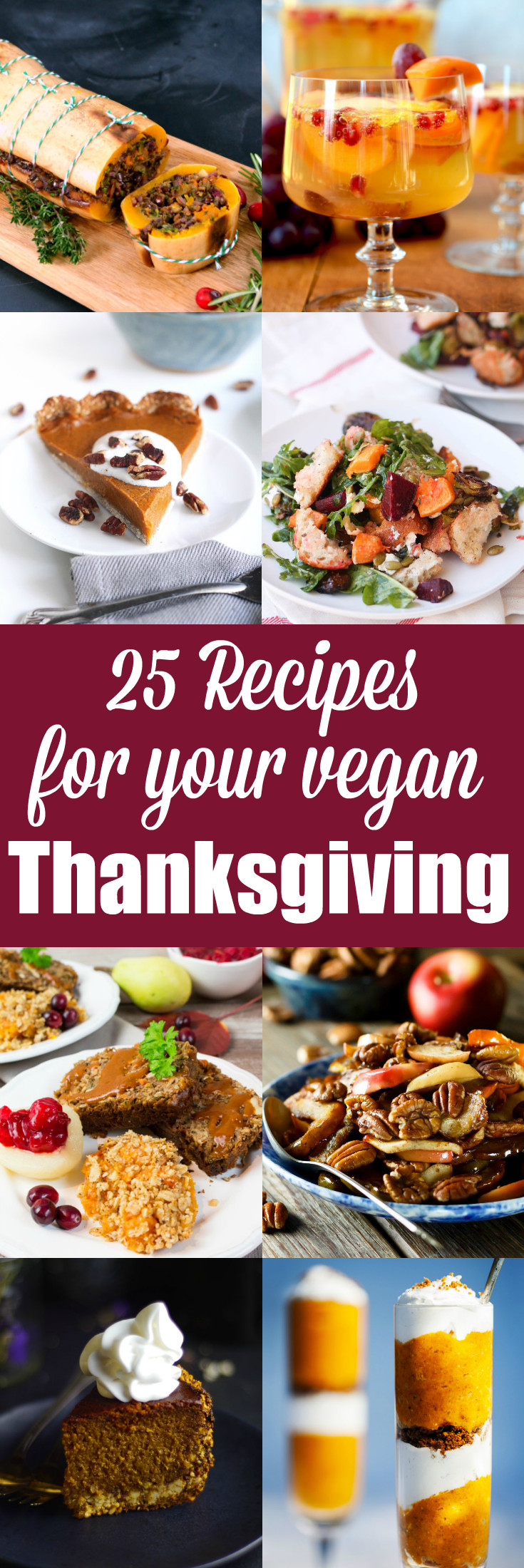 Vegan Recipes For Thanksgiving Dinner
 25 Vegan Thanksgiving Recipes