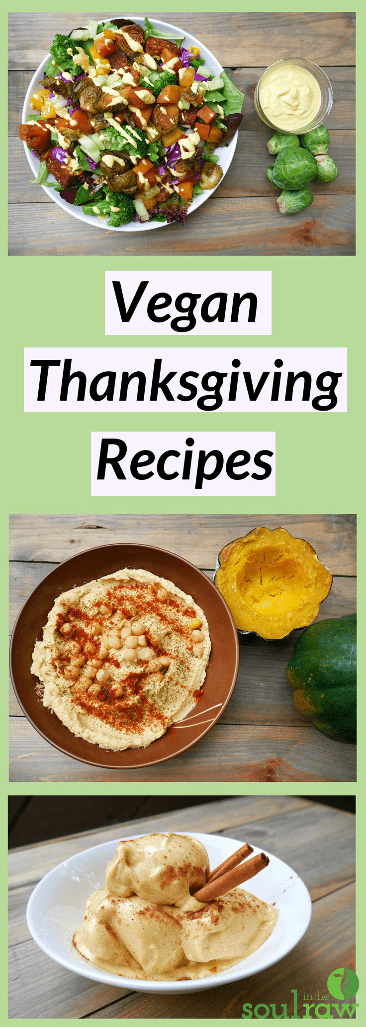 Vegan Thanksgiving Dinner Recipes
 Vegan Thanksgiving Recipes 3 Easy Thanksgiving Dinner Ideas