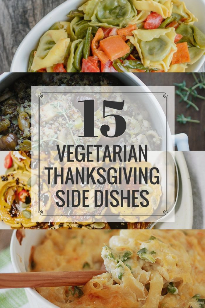 Vegetarian Side Dishes For Thanksgiving
 15 Ve arian Thanksgiving Side Dishes That ll Wow Em All