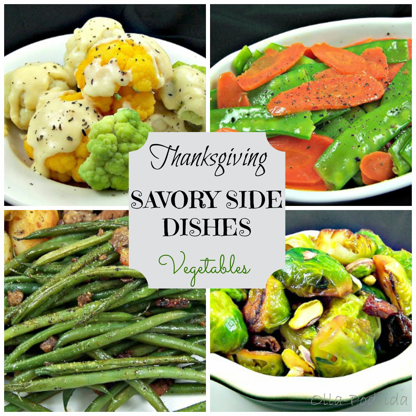 Vegetarian Side Dishes For Thanksgiving
 Olla Podrida Thanksgiving Savory Side Dishes Ve ables