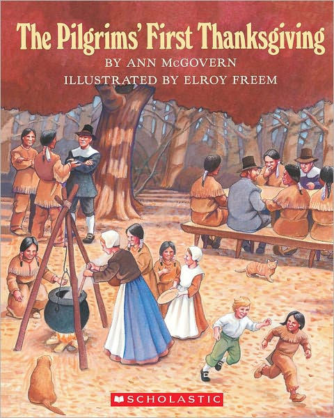 Was There Turkey At The First Thanksgiving
 The Pilgrims First Thanksgiving by Ann McGovern Elroy